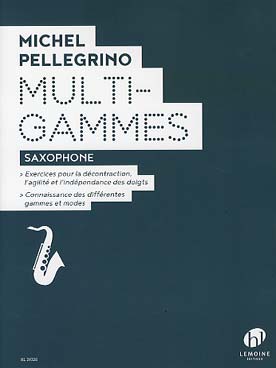 Illustration de Multi-gammes : exercices pour la décontraction, l'agilité, l'indépendance des doigts - connaissance des différentes gammes et modes