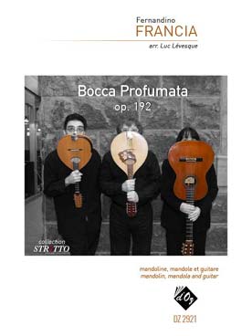 Illustration de Bocca profumata op. 195 pour mandoline, mandole et guitare