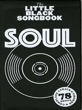 Illustration de The LITTLE BLACK SONGBOOK (paroles et accords) - Soul