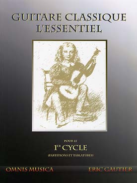 Illustration de Guitare classique, l'essentiel pour le 1er cycle (solfège et tablatures)