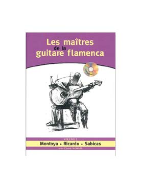 Illustration de Les Maîtres de la guitare flamenca - Vol. 2 : Montoya, Ricardo, Sabicas