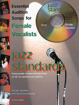 Illustration de JAZZ STANDARDS essential audition songs for female vocalists avec CD (P/V/G)