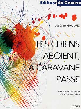 Illustration de Les Chiens aboient, la caravane passe pour tuba (cycle 1)