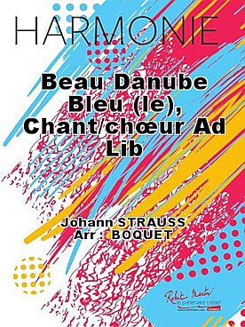 Illustration de Le Beau Danube bleu pour orchestre d'harmonie et chant