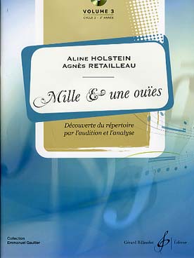 Illustration de Mille & une ouïes avec CD, découverte du répertoire par l'audition et l'analyse - Vol. 3 : cycle 2/3e année, livre + CD