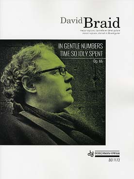 Illustration de In gentle numbers time so idly spent op. 66 pour mezzo-soprano, clarinette et guitare