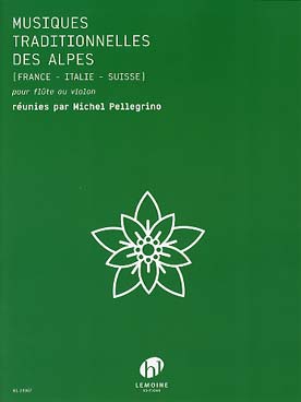 Illustration de MUSIQUES TRADITIONNELLES DES ALPES - France, Italie, Suisse