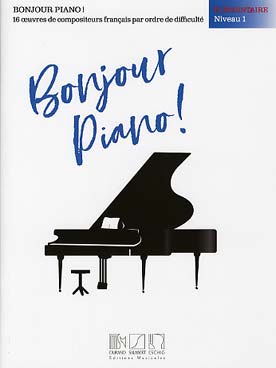 Illustration de BONJOUR PIANO ! recueil d'œuvres françaises - Élémentaire niveau 1 : 1re année