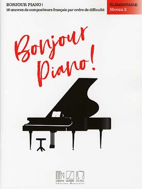 Illustration de BONJOUR PIANO ! recueil d'œuvres françaises - Élémentaire niveau 2 : 2e année
