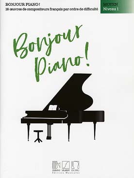 Illustration de BONJOUR PIANO ! recueil d'œuvres françaises - Moyen niveau 1 : 3e année