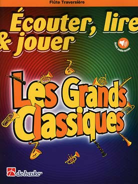 Illustration de ÉCOUTER, LIRE ET JOUER - Les Grands classiques avec support audio