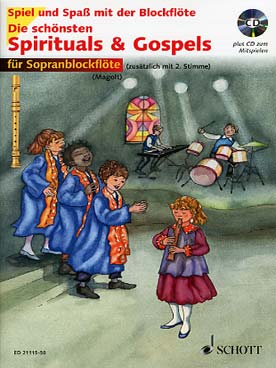 Illustration de Die Schönsten Spirituals & Gospels pour 1 ou 2 flûtes à bec soprano