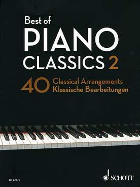 Illustration de BEST OF PIANO CLASSICS : 40 arrangements de chefs-d'œuvres classiques célèbres (Beethoven, Schubert, Elgar, Mozart...) - Vol. 2 (couverture brochée)