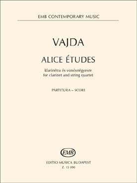 Illustration de Alice études pour clarinette et quatuor à cordes - Conducteur