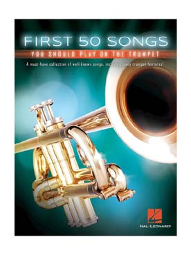 Illustration first 50 songs you should play trumpet