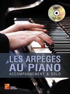Illustration de Les Arpèges au piano : accompagnement et solo