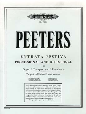 Illustration de Entrata Festiva, processional and recessional pour orgue, 2 trompettes et 2 trombones (timbales et chæur à l'unisson ad lib.)