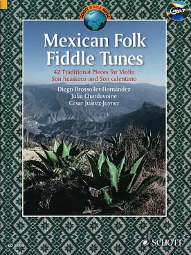 Illustration de MEXICAN FOLK FIDDLE TUNES : 42 airs traditionnels, avec CD d'écoute et accompagnements piano PDF et MP3 à télécharger gratuitement sur schott-music.com/web-codes