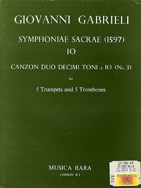 Illustration de Symphonie sacrae (1597) pour 5 trompettes et 5 trombones - Vol. 10 : Canzon duo decimi toni à 10