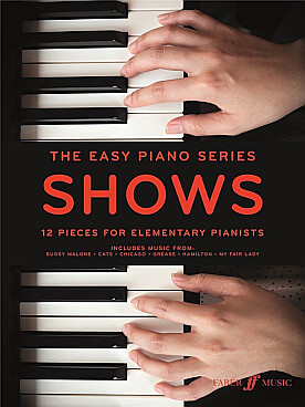 Illustration de The EASY PIANO SERIES - Shows (easy arrangements, grade 1-2)