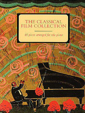 Illustration de The CLASSICAL FILM COLLECTION (niveau intermédiaire)