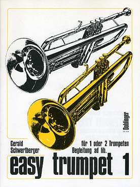Illustration de Easy trumpet pour 1 ou 2 trompettes - Vol. 1