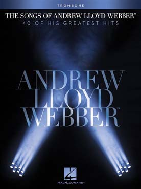 Illustration de THE SONGS OF ANDREW LLOYD-WEBBER - Trombone
