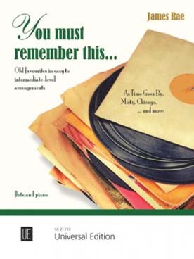 Illustration de YOU MUST REMEMBER THIS : 10 célèbres mélodies arrangées pour flûte et piano