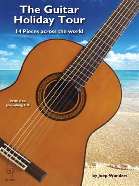 Illustration de The Guitar holiday tour : 14 pièces  autour du monde