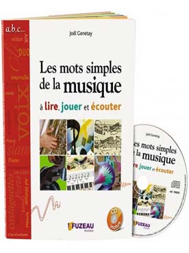 Illustration de Les Mots simples de la musique, mon abécédaire musical facile, plus de 100 définitions et 330 mots cités !