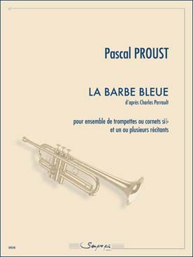 Illustration de La Barbe bleue d'après Charles Perrault pour ensemble de trompettes et un ou plusieurs récitants