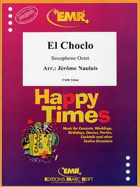 Illustration de EL CHOCLO pour octuor de saxophones
