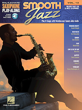 Illustration de SAXOPHONE PLAY-ALONG - Vol. 12 : Smooth Jazz