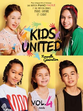 Illustration de Kids United (P/V/G) - Vol. 4 (une version piano facile et une version P/V/G avancée pour chaque titre) 