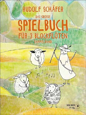 Illustration de Das Grosse spielbuch für 3 blockflöten sammelband
