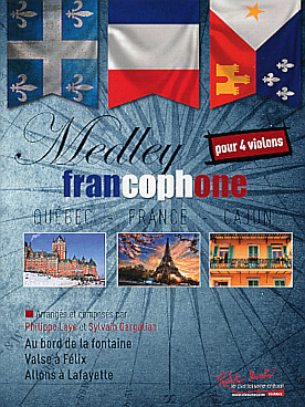 Illustration de MEDLEY FRANCOPHONE : Québec, France et Cajun
