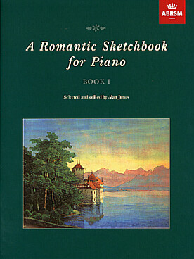 Illustration de A ROMANTIC SKETCHBOOK FOR PIANO - Book 1