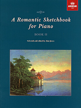 Illustration de A ROMANTIC SKETCHBOOK FOR PIANO - Book 2