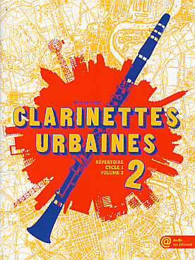 Illustration de Clarinettes urbaines : répertoire d'œuvres originales tous styles - Vol. 2 (cycle 1)