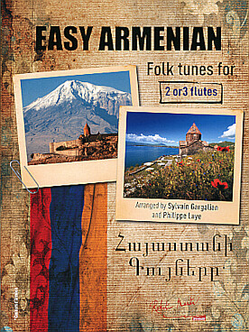 Illustration de EASY ARMENIAN : Folk tunes pour 2 ou 3 flûtes (Airs traditionnels Arméniens faciles)  