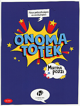 Illustration de Onomatotek : 10 pièces polyrythmiques en onomatopées
