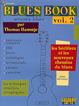 Illustration de Blues book - Vol. 2 : découverte du blues acosutique des héritiers avec des morceaux du répertoire analysés et expliqués et le détail des techniques
