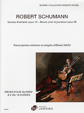 Illustration de Album à la jeunesse op. 68 - Scènes d'enfants op. 15 pour guitare 6 ou 10 cordes