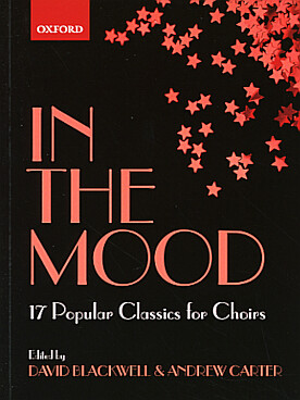Illustration de IN THE MOOD 17 Popular classics for choirs