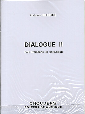 Illustration de Dialogue II pour trombone et percussion
