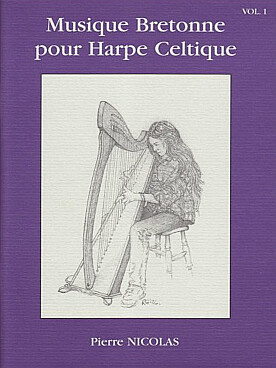 Illustration de MUSIQUE BRETONNE pour harpe celtique - Vol. 1 (tr. Nicolas)