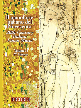 Illustration de IL PIANOFORTE ITALIANO DEL NOVECENTO - Vol. 1