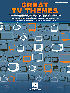 Illustration de GREAT TV THEMES : 10 morceaux arrangés pour débutants