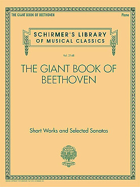 Illustration de The GIANT BOOK OF BEETHOVEN : short works and selected Sonatas
