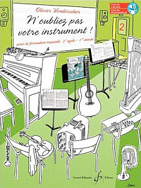 Illustration de N'oubliez pas votre instrument ! - Vol. 2 : 1re année cycle 2, livre du professeur, téléchargement audio en ligne